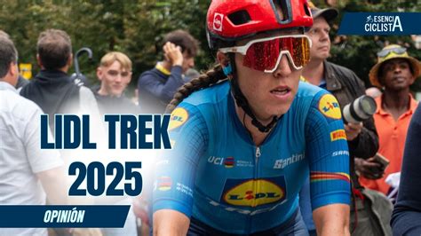 Así es la RENOVADA PLANTILLA del equipo LIDL TREK para un 2025 muy