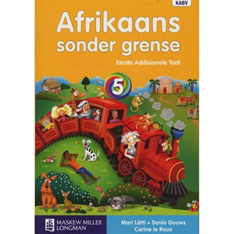 Afrikaans Sonder Grense Graad 5 Leerderboek Play School Room Cc