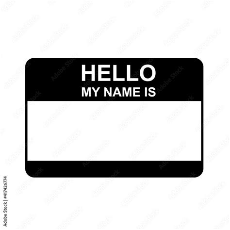 Hello My Name Is Template