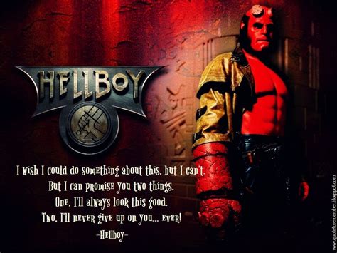 Quote To Remember Hellboy 2004 Favorite Movie Quotes Hellboy