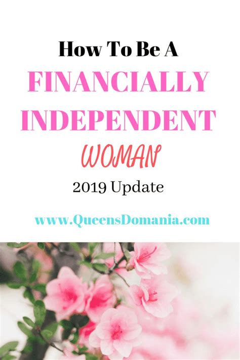 how to be a financially independent woman 2019 updates independent women budgeting