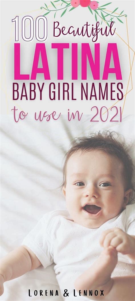 100 Beautiful Latina Baby Girl Names 2021 Latinobabynames