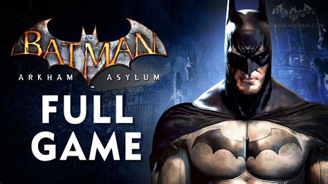 Batman Arkham Asylum Full Game Walkthrough In K Gamingnewsmag