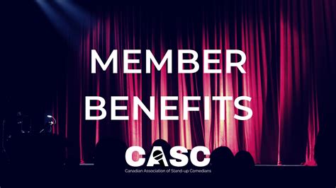 member benefits canadian association of stand up sketch and improv comedians