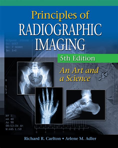 Principles Of Radiographic Imaging An Art And A Science 5th Edition