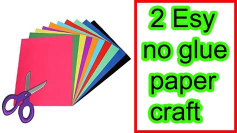 2 Easy No Glue Paper Craftpaper Craft Without Glueeasy Diy Paper