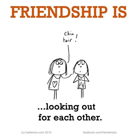 looking out bff quotes happy quotes friendship quotes