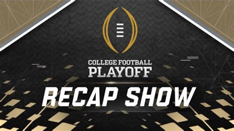 2020 College Football Playoff Recap Show 5220 Live Stream Watch