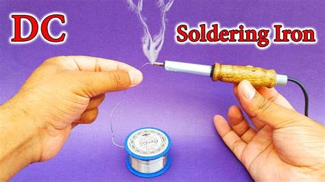 How To Make A Dc Soldering Iron At Home Mini Soldering Iron Science