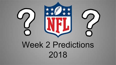 NFL Week 2 Predictions 2018 YouTube