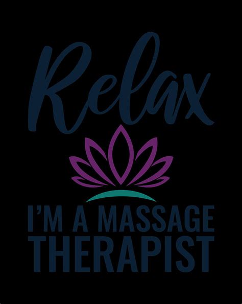 Relax Im A Massage Therapist Long Sleeve T Shirt Digital Art By Jane Arthur
