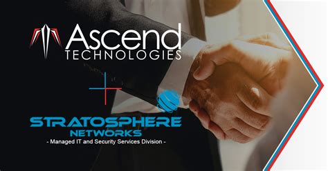 Ascend Technologies Welcomes Stratosphere Networks Managed It And