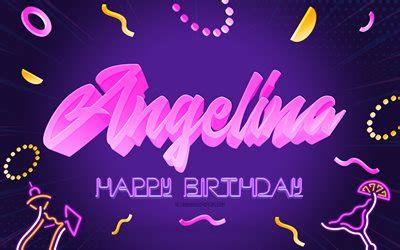 Download Wallpapers Happy Birthday Angelina K Purple Party Background Angelina Creative Art