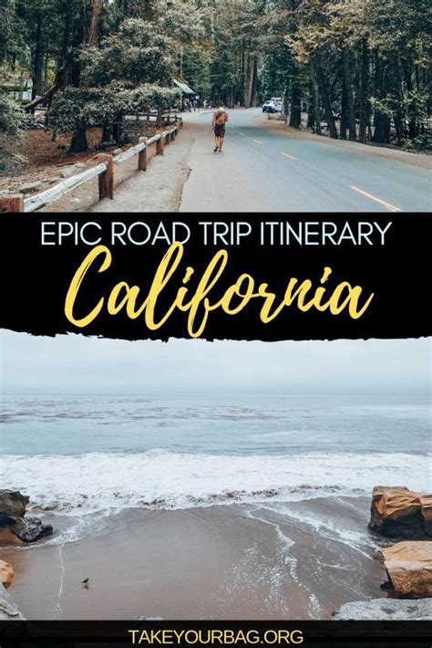 An Epic California Road Trip Itinerary Take Your Bag California