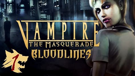Lets Play Vampire The Masquerade Bloodlines Part 1 Character