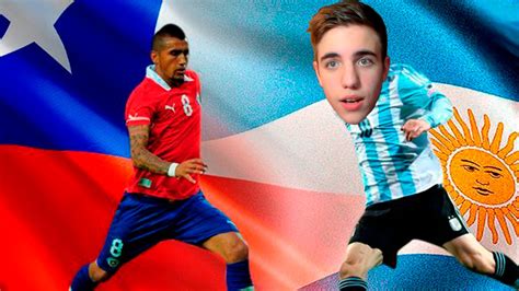 Argentina y chile disputan la gran final de la copa américa 2015. CHILE vs ARGENTINA COPA AMÉRICA 2015!! Ser Una Leyenda Ep ...