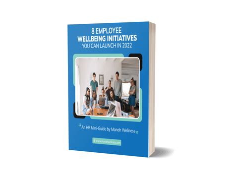 8 Employee Wellbeing Initiatives You Can Launch In 2022