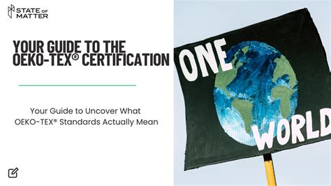 Your Guide To The Oeko Tex® Certification State Of Matter Apparel