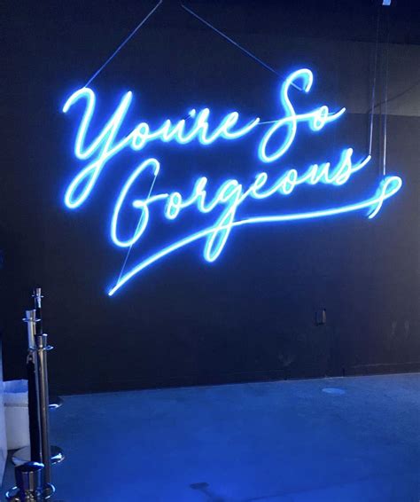 You Are So Gorgeous Neon Sign Neon Lighting Blue Neon Lights Neon
