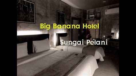 5,752 likes · 85 talking about this · 1,716 were here. Big Banana Hotel, Sg Petani: Our Experience - YouTube