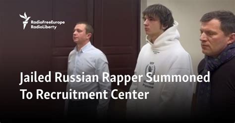 Jailed Russian Rapper Summoned To Recruitment Center