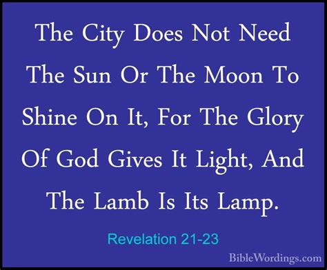 Revelation 21 23 The City Does Not Need The Sun Or The Moon To