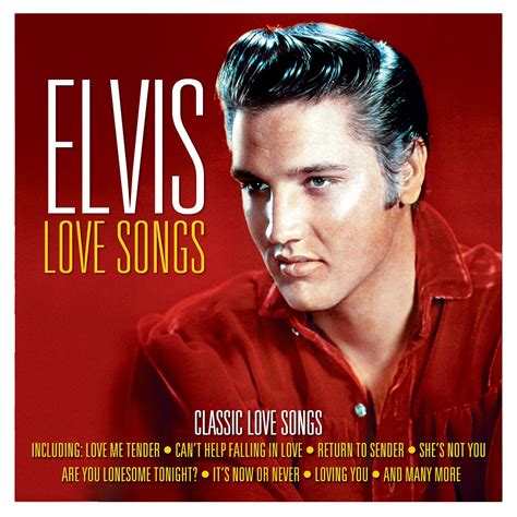 Elvis Presley Love Songs Released 2015 06 12 On Not Now Music
