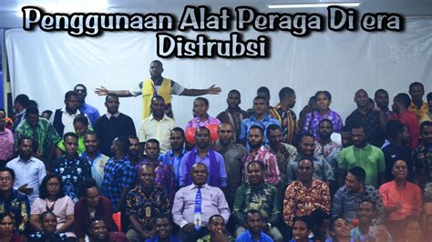 Penggunaan Alat Peraga Di Era Distrubsi Stt Gidi Papua 13pril 2022 Youtube