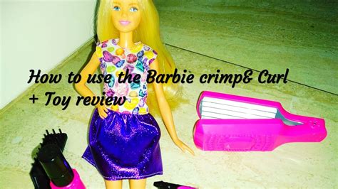 doll diy and review how to use barbie crimp and curl set toy review youtube