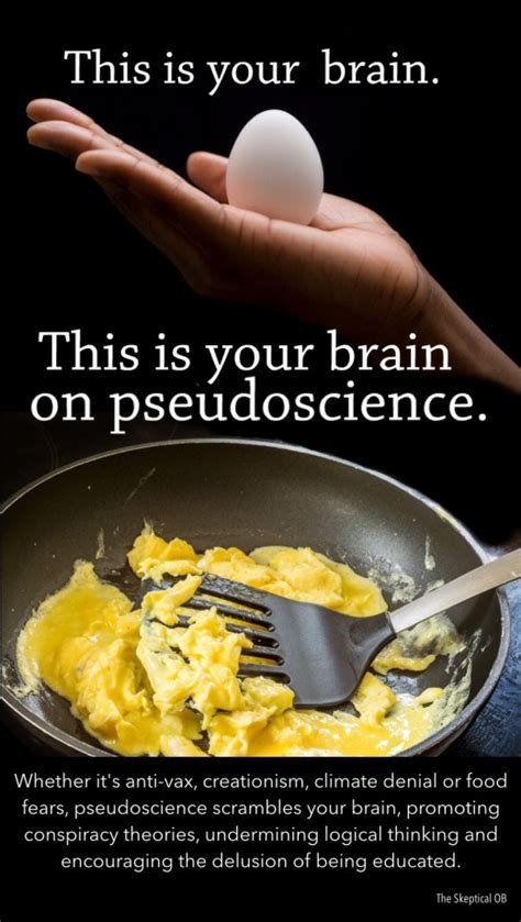 This Is Your Brain On Pseudoscience The Skeptical Ob
