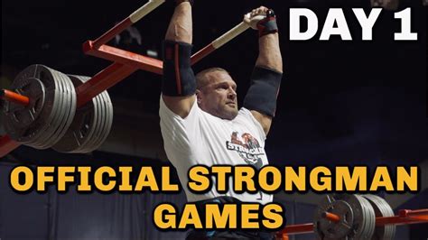 Official Strongman Games Day 1 Youtube