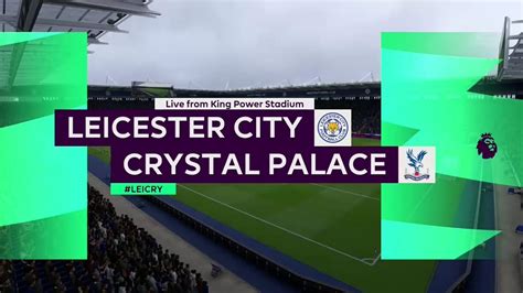 This match will be played on 26/04/2021 at 03:00 pm Crystal Palace Vs Leicester City - Premier League Gameweek ...