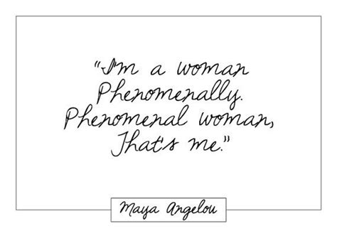 Maya Angelou Phenomenal Woman Quote