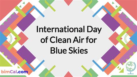 International Day Of Clean Air For Blue Skies 2024