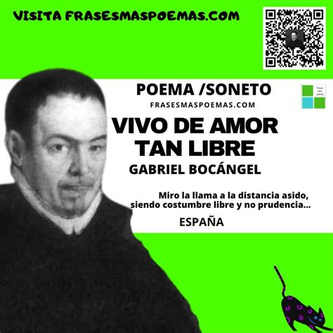 Vivo De Amor Tan Libre De Gabriel Bocángel Poema Frases Más Poemas