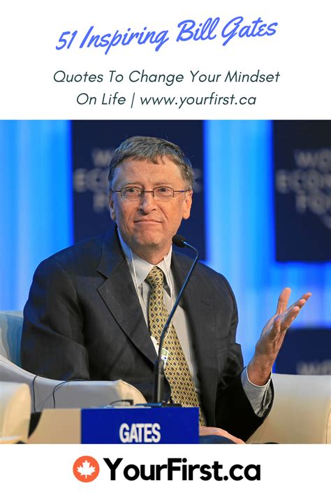 51 Inspiring Bill Gates Quotes To Change Your Mindset On Life Artofit