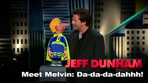 Meet Melvin Da Da Da Dahhh Spark Of Insanity Jeff Dunham Youtube
