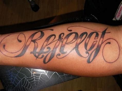 Respect Tattoo On Right Forearm Respect Tattoo Tattoos Tattoos For Guys