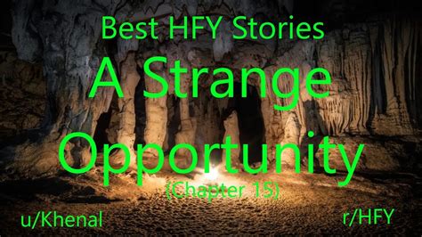 Best Hfy Reddit Stories A Strange Opportunity Chapter 15 Youtube