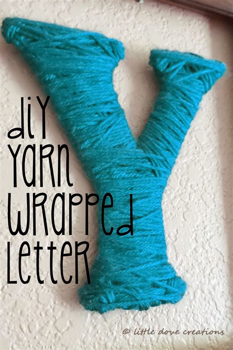 Little Dove Creations Diy Yarn Wrapped Letters