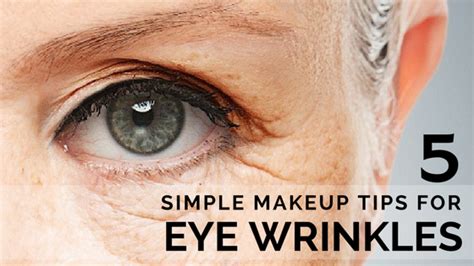 5 Simply Makeup Tips For Eye Wrinkles Erase Cosmetics
