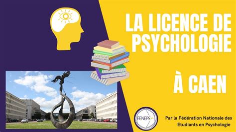 Tout Savoir Sur La Licence De Psychologie Caen Fenepsy Youtube