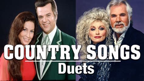 Duets Country Music Best Classic Country Love Songs Greatest Count