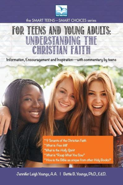 Understanding The Christian Faith For Teens And Young Adults By