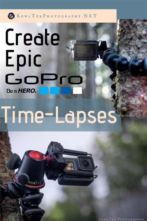 How To Create Timelapses With Your Gopro Time Lapse Video Gopro