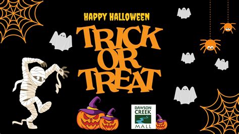 Trick Or Treat Halloween 2022 Dawson Creek Mall