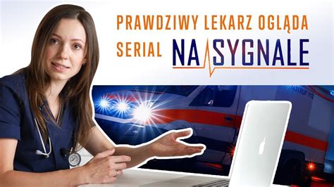 PRAWDZIWY LEKARZ ogląda serial NA SYGNALE - YouTube