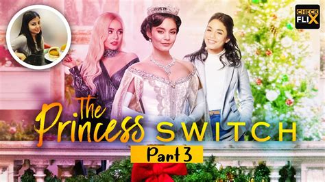Is The Princess Switch 3 Renewed By Netflix Release Date And Cast