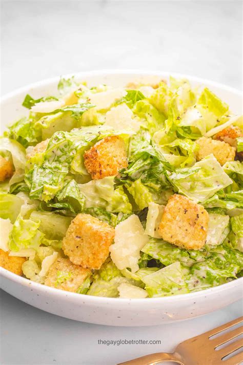 Classic Caesar Salad With Easy Dressing The Gay Globetrotter