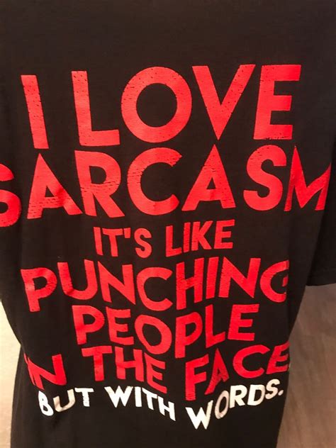 Sarcasm Its Like Punching People In The Face With Words Spencers T Shirt M B12 Ebay
